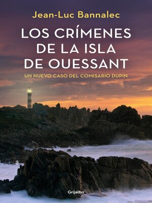 cover image of Los crímenes de la isla de Ouessant (Comisario Dupin 13)